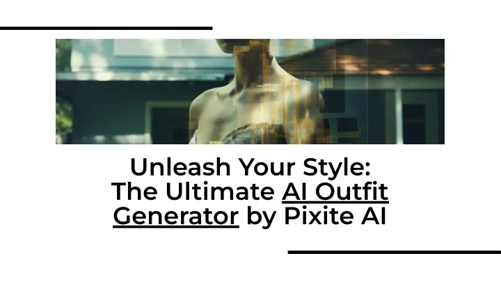 unleash your style the ultimate ai outfit