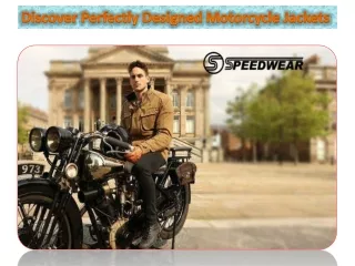 Discover Perfectly Designed Motorcycle Jackets