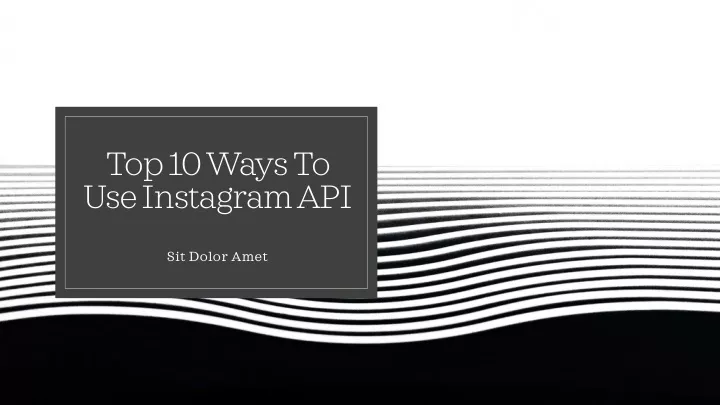 top 10 ways to use instagram api