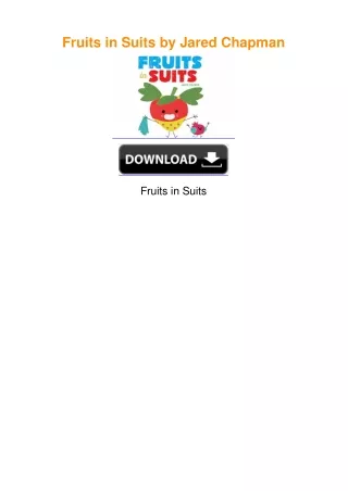 Fruits in Suits by Jared Chapman