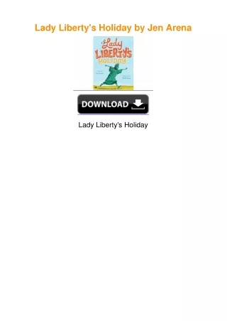 Lady Liberty's Holiday by Jen Arena
