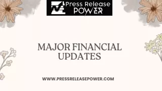 Business News Today Major Financial Updates