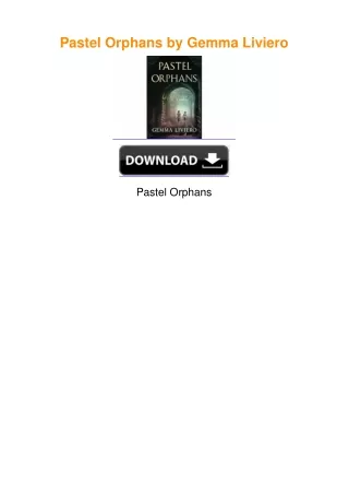 Pastel Orphans by Gemma Liviero