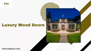 Luxury Wood Doors