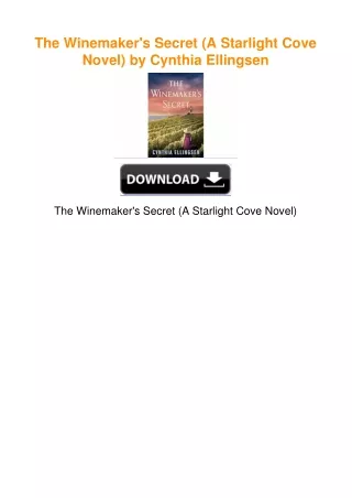 The Winemaker's Secret (A Starlight Cove Novel) by Cynthia Ellingsen