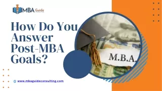 How do you answer post-MBA Goals