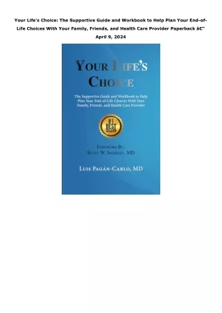 Download Your Life's Choice: The Supportive Guide and Workbook to Help Plan Your