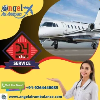 Hire Top-level Angel Air Ambulance Service in in Patna at Affordable Price