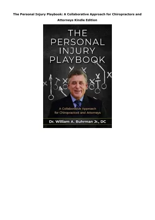 Ebook (download) The Personal Injury Playbook: A Collaborative Approach for Chir