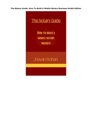 Download PDF The Notary Guide: How To Build A Mobile Notary Business Kindle Edit