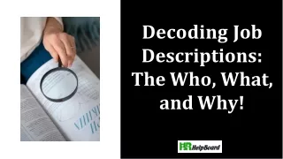 decoding job descriptions the who what and why