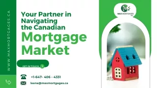 Your Partner in Navigating the Canadian Mortgage Market