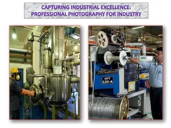 capturing industrial excellence professional