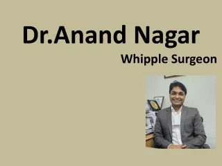 dr anand nagar whipple surgeon
