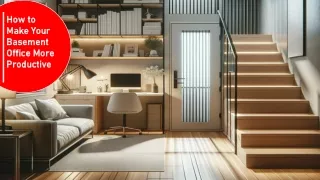 how to make your basement office more productive
