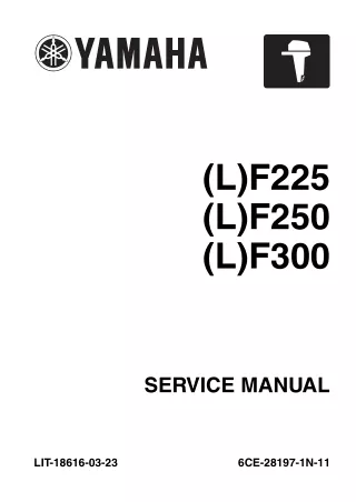 2010 YAMAHA F225CA 4-STROKE OUTBOARD Service Repair Manual SN：1000001 and up