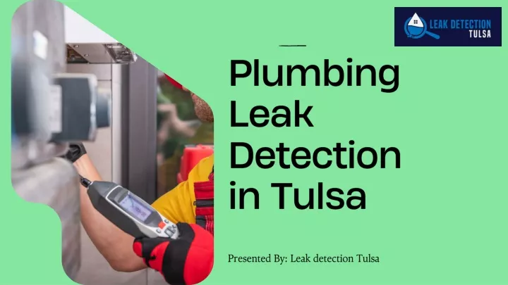 plumbing leak detection in tulsa