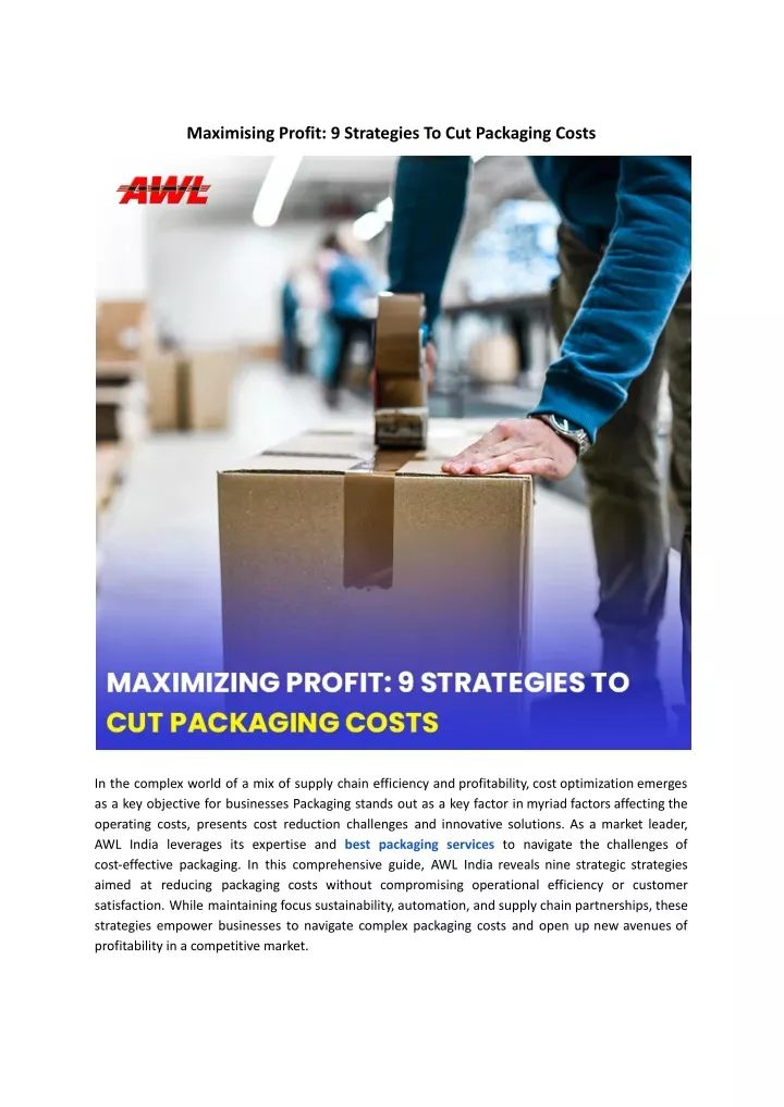 maximising profit 9 strategies to cut packaging