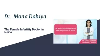 The Female Infertility Doctor in Noida - Dr Mona