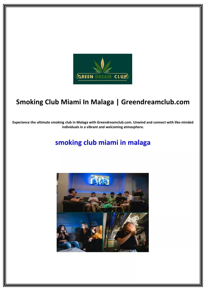 smoking club miami in malaga greendreamclub com