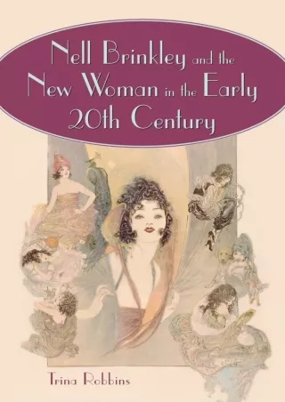 ⚡pdf✔ Nell Brinkley and the New Woman in the Early 20th Century