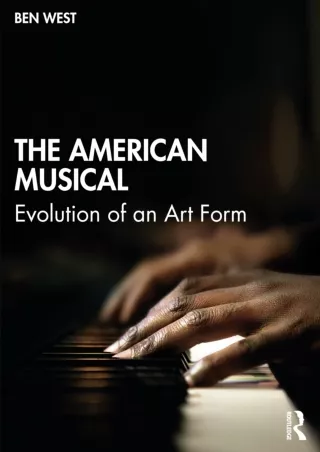 read_ The American Musical: Evolution of an Art Form