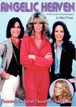 ⚡read❤ Angelic Heaven - a Fan's Guide to Charlie's Angels
