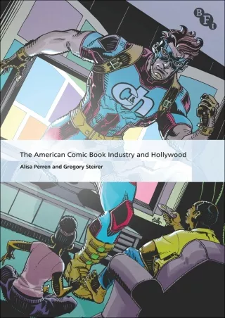 ❤read⚡ The American Comic Book Industry and Hollywood (International Screen Industries)