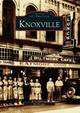 ❤read⚡ Knoxville (Images of America)