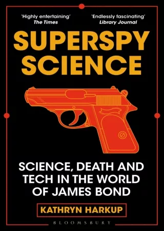 ✔pdf⚡  Superspy Science: Science, Death and Tech in the World of James Bond