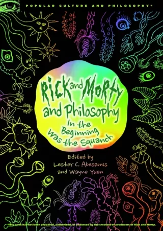 read pdf Rick and Morty and Philosophy: In the Beginning Was the Squanch (Popular