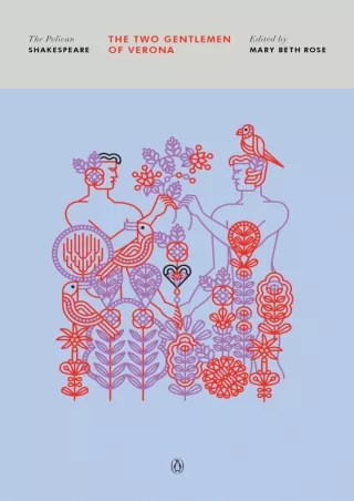 read❤ The Two Gentlemen of Verona (The Pelican Shakespeare)