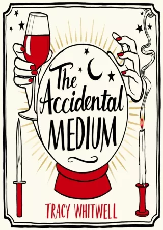 read❤ The Accidental Medium
