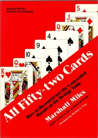⚡pdf✔ All Fifty-Two Cards: How to Reconstruct the Concealed Hands at the Bridge