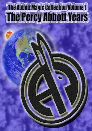 read pdf The Abbott Magic Collection Volume 1: The Percy Abbott Years
