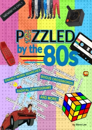 ❤read⚡ Puzzled by the 80s - Gnarly Word Searches, Bogus Crosswords, Radical