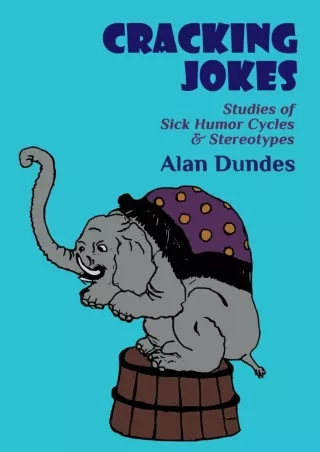 ⚡read❤ Cracking Jokes: Studies of Sick Humor Cycles & Stereotypes