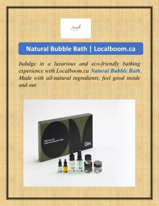 Natural Bubble Bath  Localboom.ca