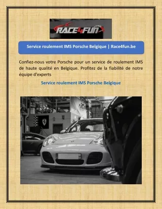 Service roulement IMS Porsche Belgique  Race4fun.be