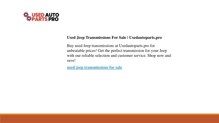 used jeep transmissions for sale usedautoparts pro