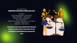 PPT MEMPERTAHANKAN PERILAKU ETIS