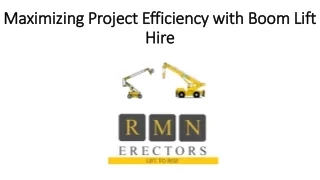 Maximizing Project Efficiency with Boom Lift Hire