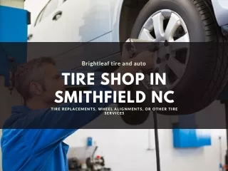 Tire Shop in Smithfield NC