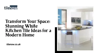 Transform Your Space Stunning White Kitchen Tile Ideas for a Modern Home