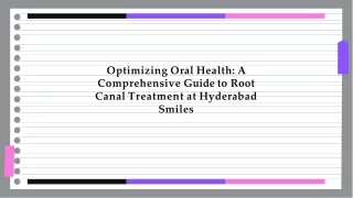 Root Canal Treatment in Madhapur at Hyderabad Smiles for a Pain-Free Smile