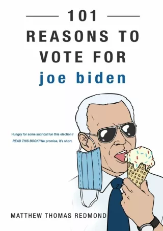 read_ 101 Reasons to Vote for Joe Biden