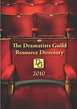 read pdf The Dramatists Guild Resource Directory 2010: The Writer's Guide to the