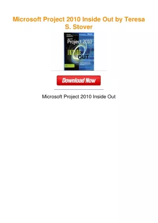 Microsoft Project 2010 Inside Out by Teresa S. Stover
