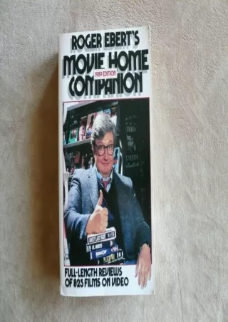 read❤ Roger Ebert's Movie Home Companion, 1989 Edition: Full-Length Reviews of 875