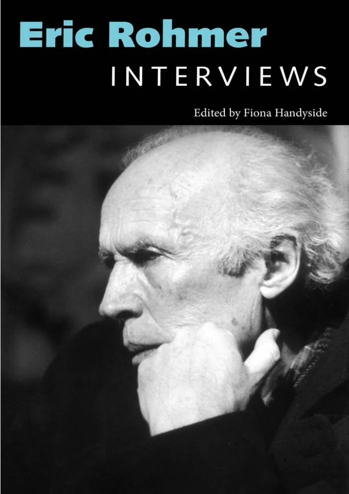 PPT - ⚡pdf Eric Rohmer: Interviews (Conversations with Filmmakers ...